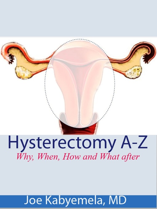 Title details for Hysterectomy A-Z by Joe Kabyemela - Available